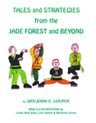 Tales and Strategies from the Jade Forest and Beyond Book